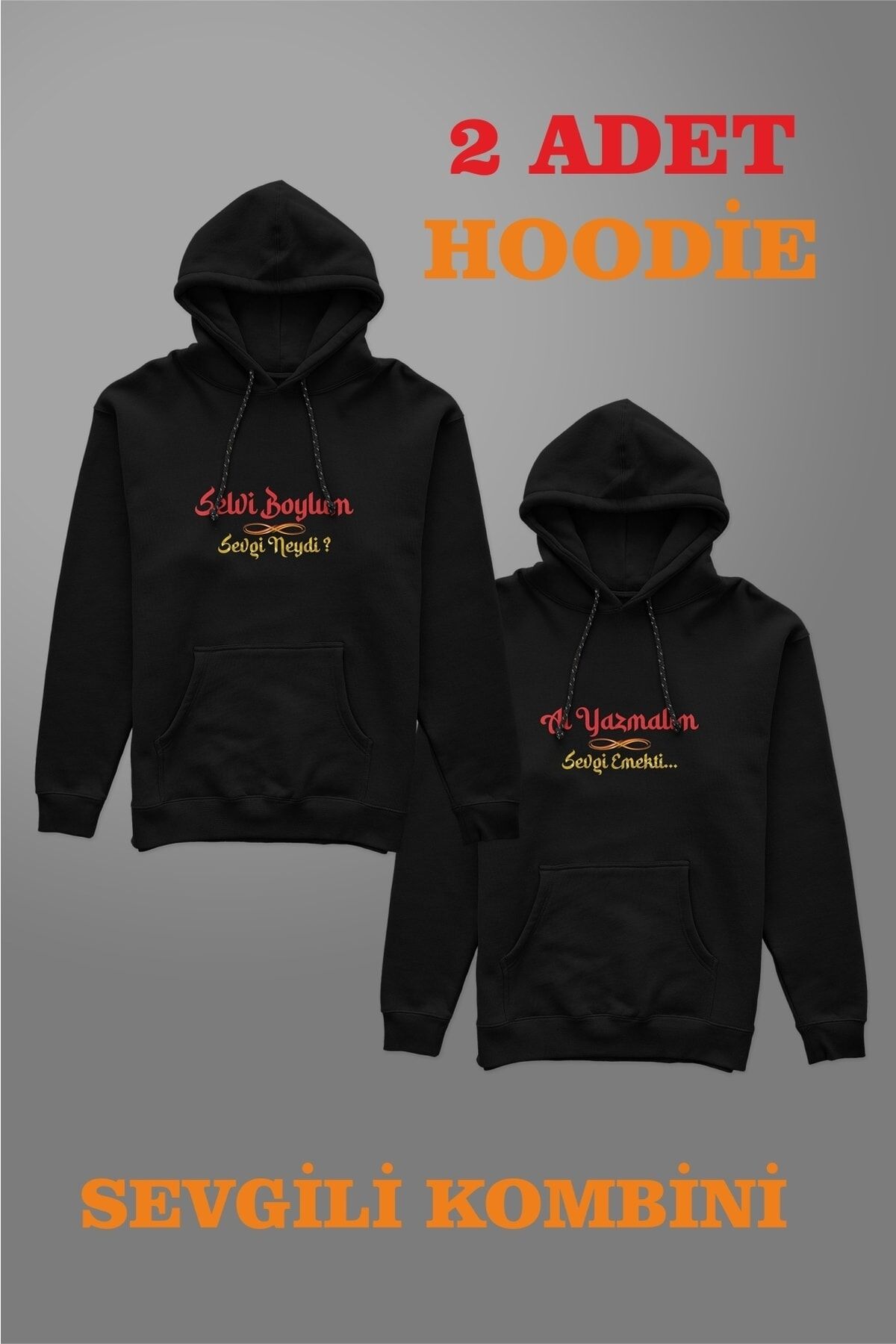 Sevgili Kombini Sevgililer Günü 2 Adet Tasarım Yeşilçam Selvi Boylum Hoodie Sweatshirt Kanguru Cepli